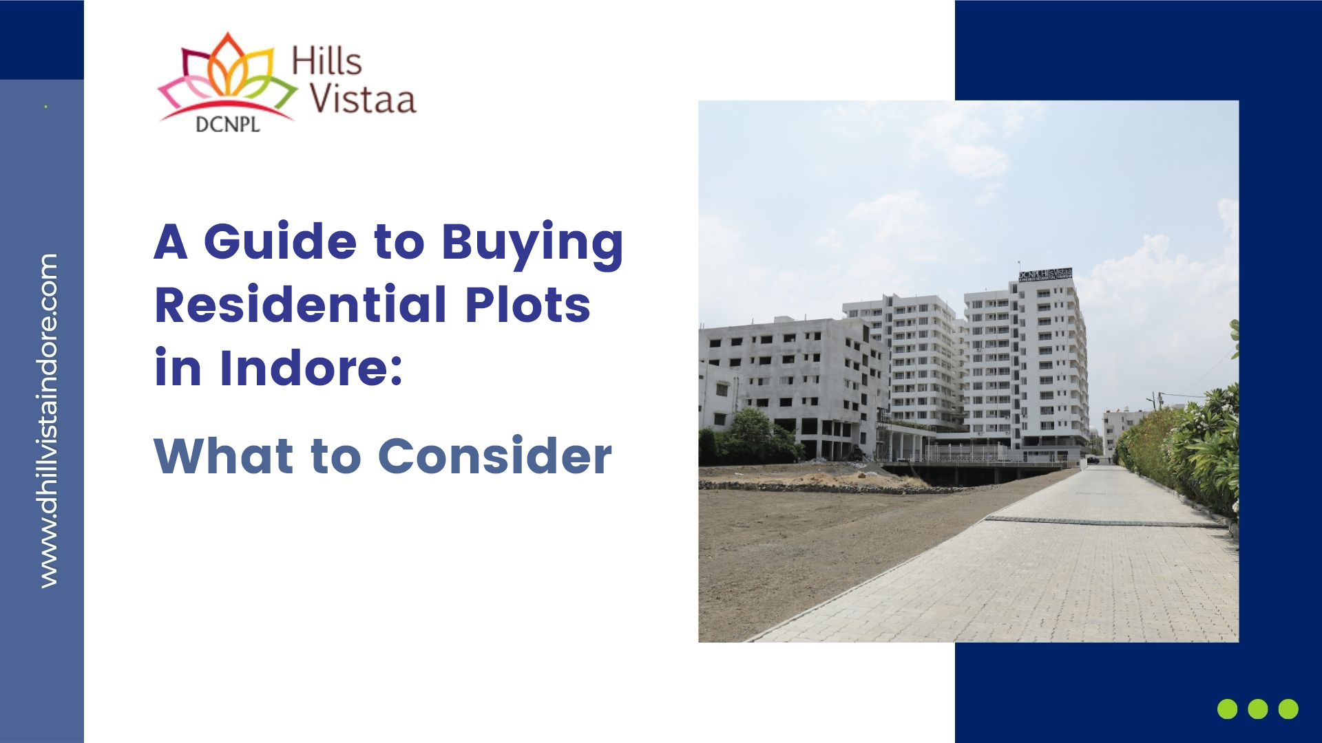 Real Estate properties in Indore-dhillvistaindore.com