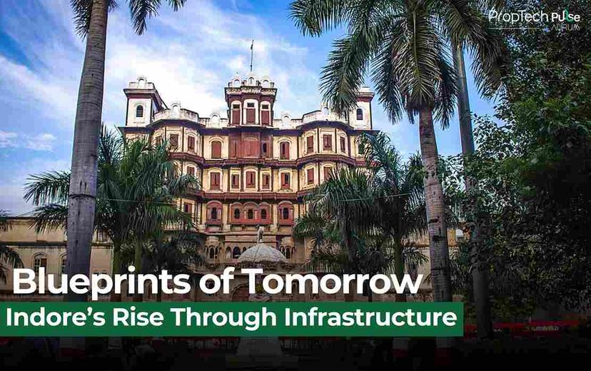 Indore’s Real Estate Boom: How Infrastructure is Shaping a Smarter, Greener City Indore’s Real Estate Boom: How Infrastructure is Shaping a Smarter, Greener City